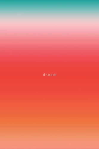Dream Journal: Record and Reflect on Your Dreams (6" x 9")