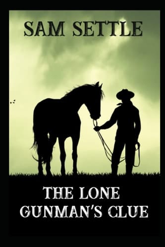 The Lone Gunman’s Clue (Charlie Berg)