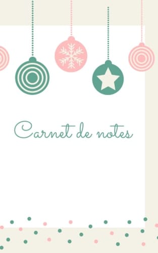 Carnet de Noël - 100 pages blanches lignées - 12,7 x 20,32 cm - notes (French Edition)