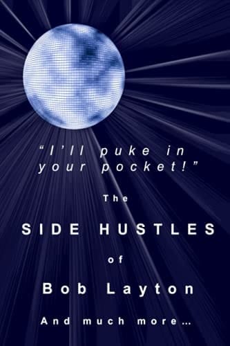 I'll Puke in Your Pocket! The Many Side-Hustles of Bob Layton, and Much More