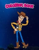Coloring Book Pixar Toy Story 4 Hello Woody Cowboy, Children Coloring Book, 100 Pages to Color