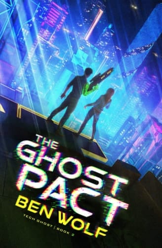 The Ghost Pact A Sci-Fi Horror Thriller