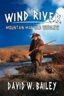 Wind River Mountain Man Jeb Winslow: A Classic Western