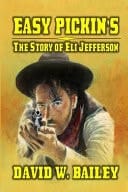 Easy Pickin's A Classic Western