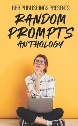 Random Prompts Anthology