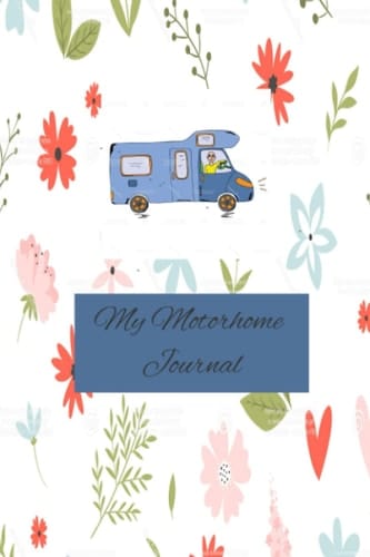 Journal: My Motorhome Journal