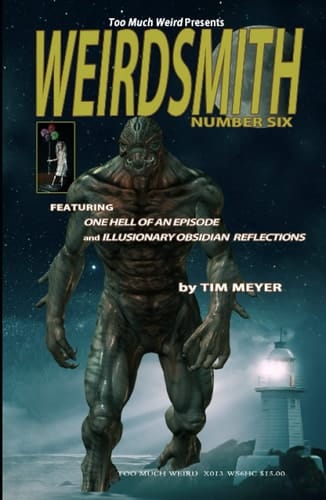 Weirdsmith Magazine: Number Six