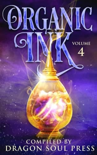 Organic Ink: DSP Poetry: Volume Four