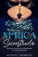 M*rica Secuestrado Romance Oscuro con el Reprimido y el Amo Dominante