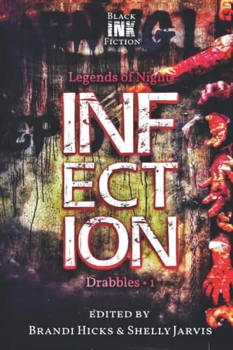 Infection: Drabbles 1 (Legends of Night)
