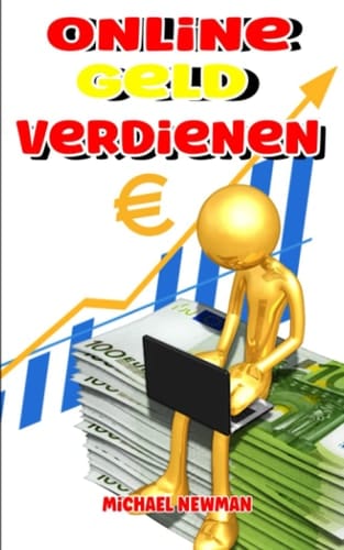 Online Geld verdienen von zu Hause durch cleveres Marketing passives Einkommen erzielen - von affiliate marketing über PPC, PPA bis hin zu Website-Working