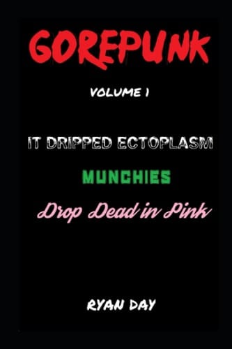 Gorepunk Volume 1