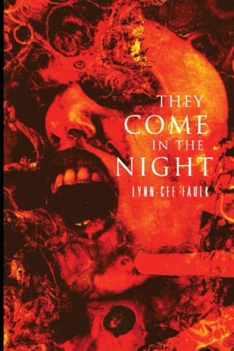 They Come in the Night
