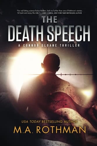 The Death Speech: A Suspense Thriller (A Connor Sloane Thriller)