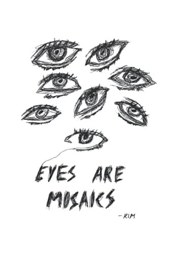 EYES ARE MOSAICS