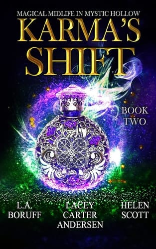 Karma's Shift A Paranormal Women's Fiction Novel