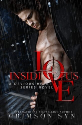 INSIDIOUS LOVE: A Devious Heart Series Novel