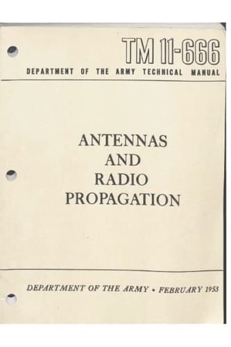 TM 11-666 ANTENNAS AND RADIO PROPAGATION (FEBRUARY 1953)