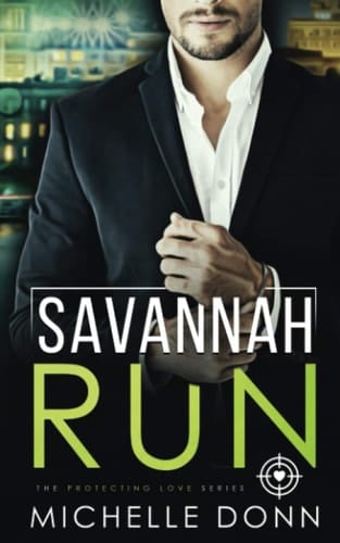 Savannah Run A Romantic Action Novel