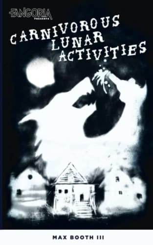 Carnivorous Lunar Activities