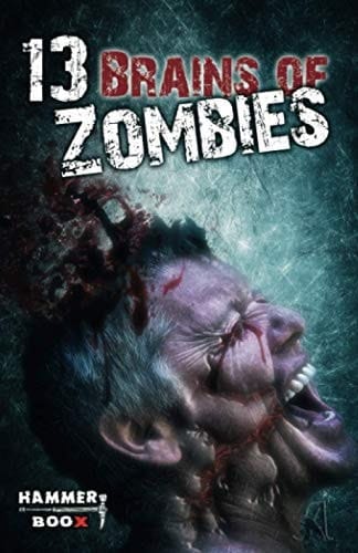 13 Brains of Zombies (German Edition)