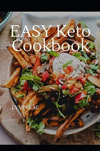 Easy Keto Cooking A Simple KETO Cookbook