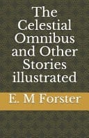 The Celestial Omnibus and Other Stories Illustrated