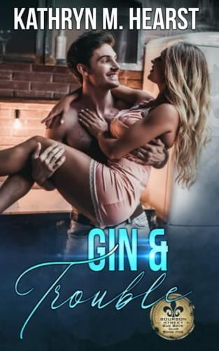 Gin & Trouble A Mafia Romantic Comedy