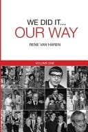 We Did It Our Way Volume 1
