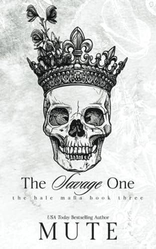 The Savage One: A Mafia Romance