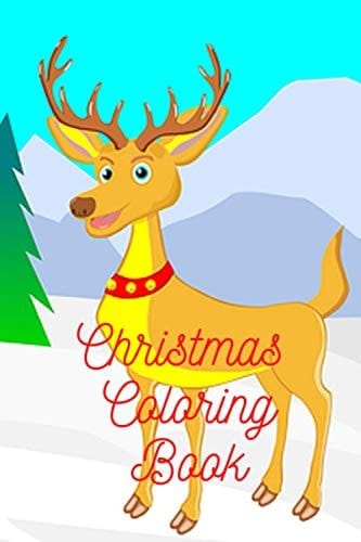 Christmas Coloring Book: Activity coloring book for kids age 3 - 5 years old