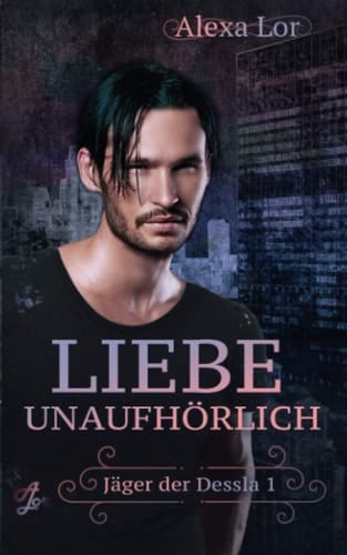 Liebe unaufhörlich (German Edition)