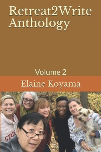 Retreat2Write Anthology Volume 2