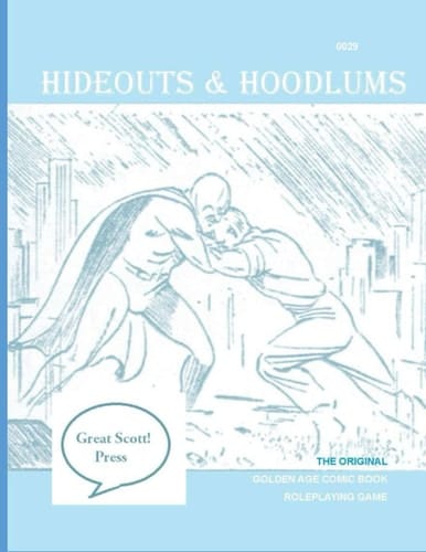 Hideouts & Hoodlums (Advanced Hideouts & Hoodlums)