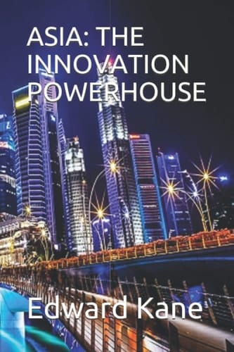 Asia The Innovation Powerhouse