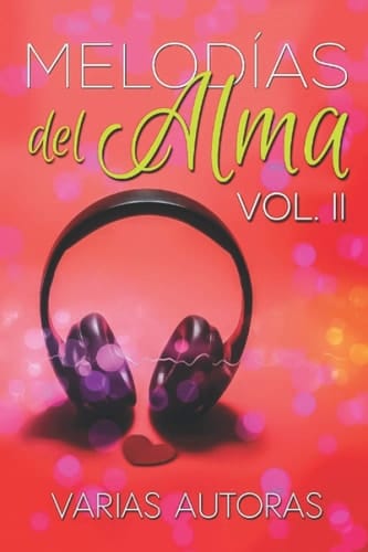 Melodías del Alma Vol. II (Spanish Edition)