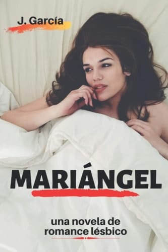 MariÁngel Una Novela de Romance Lésbico