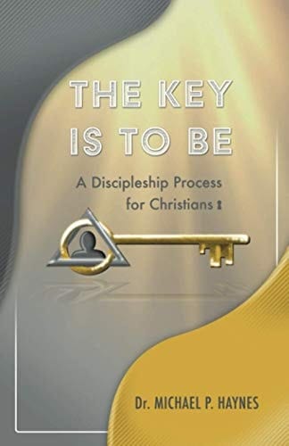 The Key Is to Be A Discipleship Process for Christians