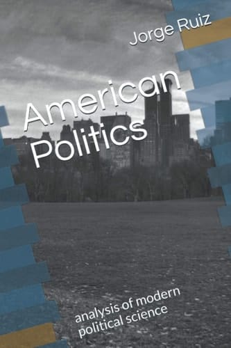 American Politics: analysis of modern political science
