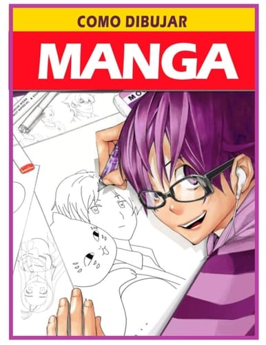 Como dibujar Manga: Aprende a dibujar anime y manga paso a paso (Spanish Edition)