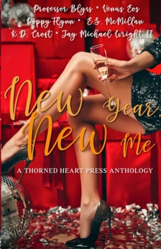 New Year, New Me A Thorned Heart Press Anthology