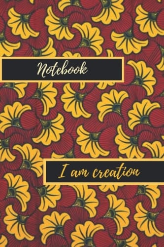 I Am Creation | African Notebook | Journal | Notepad | Creation Series | African Woman | Afro-centric | West African | Writing pad: 6''x9'' Notepad | 140 pages | Includes map activity