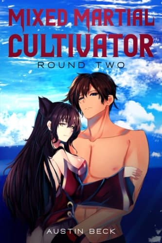 Mixed Martial Cultivator: Round Two