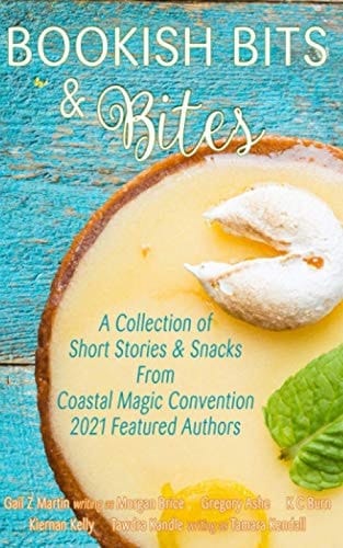 Bookish Bits and Bites A Coastal Magic Convention Charity Anthology