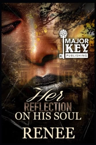 Her Reflection On His Soul