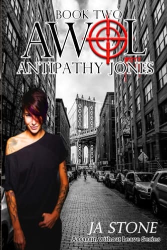 Antipathy Jones: Assassin without Leave (AWOL Girls)