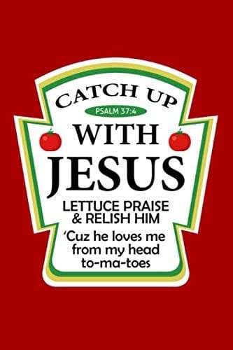 Catch Up with Jesus: Catch Up with Jesus Gift Notebook | 120 Page Journal: Blank Lined Catch Up with Jesus Christian Writing Notes