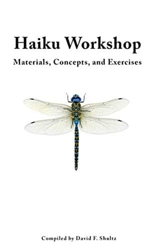 Haiku Workshop: Materials, Concepts, and Exercises