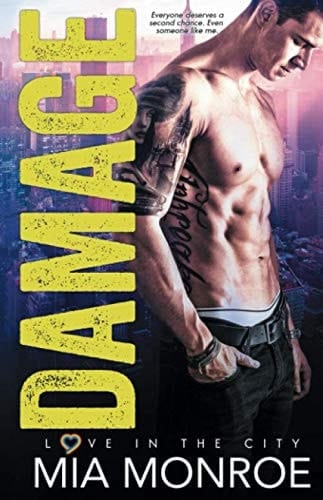 Damage: A Gay Second Chance Romance (Love in the City)