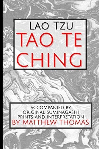 Tao Te Ching Accompanied by Original Suminagashi Prints